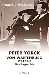 Peter Yorck von Wartenburg: 1904 - 1944
