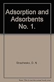 Adsorption and adsorbents. No.1
