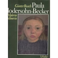 Paula Modersohn- Becker. Malerin, Zeichnerin