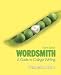 Wordsmith: A Guide to College Writing (with MyWritingLab Student Access Code Card) (4th Edition)