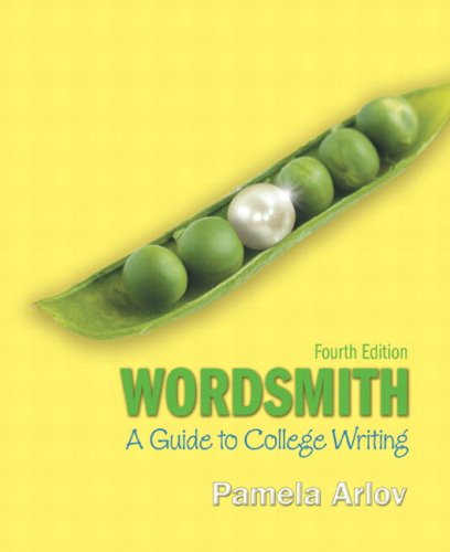 Wordsmith: A Guide to College Writing (with MyWritingLab with Pearson eText Student Access Code Card) (4th Edition) (Arlov Wordsmith Series)