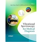 Vibrational Spectroscopy for Medical Diagnosis by Max Diem, Peter Griffiths, and John Chalmers