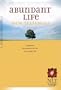 Abundant Life: New Testament (Experience the Presence of God in Everyday Life)