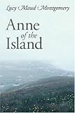 Anne of the Island, Large-Print Edition Lucy Maud Montgomery