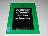 A survey of youth action schemes : a report from the Office of Her Majesty's Chief Inspector of Schools