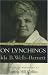  : On Lynchings (Classics in Black Studies)