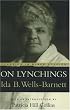 On Lynchings (Classics in Black Studies)