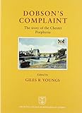 Dobson's complaint : the story of the Chester Porphyria
