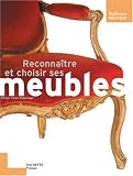 Reconna�tre et choisir ses meubles