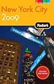 Fodor's New York City 2009 (Full-Color Gold Guides)