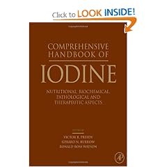 Comprehensive Handbook of Iodine: Nutritional, Biochemical, Pathological and Therapeutic... by Victor R. Preedy, Gerard N. Burrow MD and Ronald Ross Watson