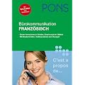 PONS B�rokommunikation Franz�sisch: Sicher formulieren in Briefen, E-Mails und am Telefon