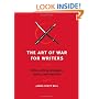 The Art of War for Writers: Fiction Writing Strategies, Tactics, and Exercises