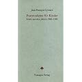Postmoderne f�r Kinder: Briefe aus den Jahren 1982-1985