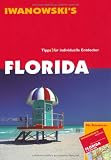 Florida - Reisef&uuml;hrer von Iwanowski - Michael Iwanowski