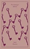 Northanger Abbey: (Classics hardcover) (Clothbound Classics)