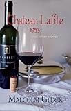 Chateau Lafite 1953 and other stories