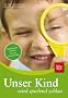 Unser Kind wird spielend schlau: Begabungen f�rdern bis zur Einschulung