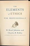 The elements of ethics : for professionals