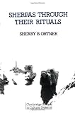Sherpas through their Rituals (Cambridge Studies in Cultural Systems)