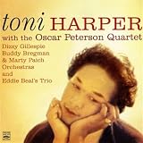 Toni Harper with The Oscar Peterson Quartet, Dizzy Gillespie, Buddy Bregman & Marty Paich Orchestras and Eddie Beal`s Trio