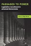 Passages to Power: Legislative Recruitment in Advanced Democracies