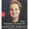 Madam Secretary (A Memoir) (Abridged) (Compact Disc)