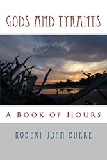 Gods and Tyrants (A Book of Hours)