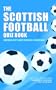 The Scottish Football Quiz Book