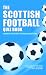 The Scottish Football Quiz Book