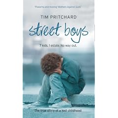 Street Boys: 7 Kids. 1 Estate. No Way Out. The True Story of a Lost Childhood