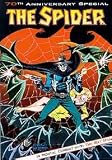 The Spider 70th Anniversary Special : In Mortal Combat with The Bat Man / The Master of Men Volume Seven, Number Two November 1935 Death Reign of the Vampire King