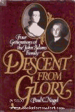 Buy : Descent from Glory: Four Generations of the John Adams Family