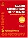 Adjoint administratif de 1e classe Adjoint administratif de 1e classe