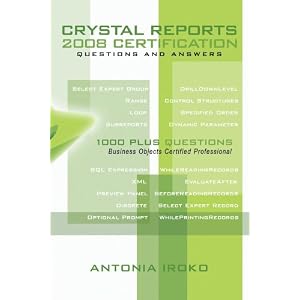 Crystal Reports 2008 Certification by Antonia Iroko