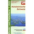 LVA SH 25 000 Wanderkarte Holsteinische Schweiz: Das wald- und seenreiche H�gelland zwischen Kiel und L�beck