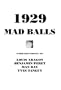 1929 and Mad Balls: Surrealist Erotica