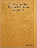 Understanding Michael Jackson Version 2