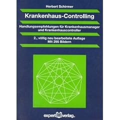 Krankenhaus-Controlling: Handlungsempfehlungen f�r Krankenhausmanager und Krankenhauscontroller