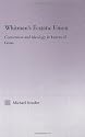 Whitman's Ecstatic Union: Conversion and Ideology in Leaves of Grass (Studies in Major Literary Authors)