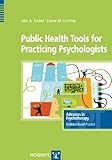 Public health tools for practicing psychologists