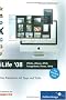 iLife '08: iPhoto, iMovie, iDVD, GarageBand, iTunes und iWeb: Das Praxisbuch mit Tipps und Tricks (Galileo Design)