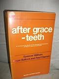 After grace, teeth : a comparative study of residential experience of boys in approved schools