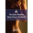 The Johns Hopkins Breast Cancer Handbook for Health Care Professionals by Lillie D. Shockney and Theodore N. Tsangaris