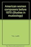 American women composers before 1870