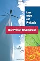 Lean, Rapid and Profitable New Product Development