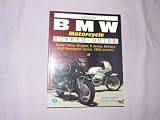 Illustrated Bmw Motorcycle Buyer s Guide (Motorbooks International Illustrated Buyer s Guide Series)