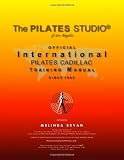 Pilates CADILLAC Training Manual (Official International Training Manual