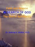 Faith and Reason:  IN SEARCH OF GOD  The God of Spirituality
