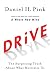 Drive: The Surprising Truth About What Motivates Us